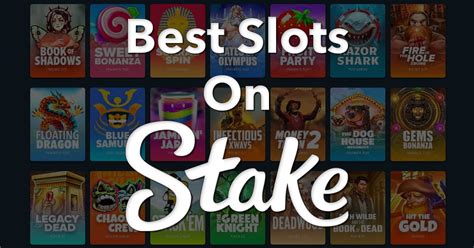 best slots on stake